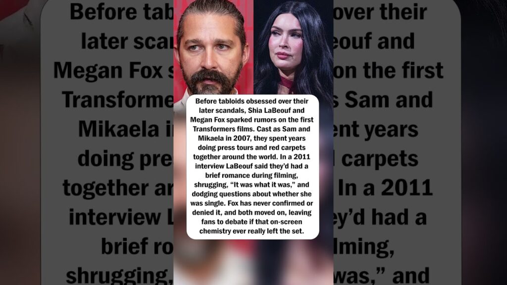 Shia LaBeouf & Megan Fox’s Transformers‑Set Fling