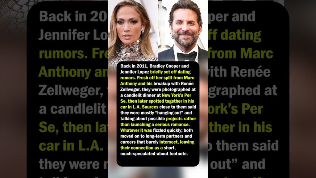 Bradley Cooper & Jennifer Lopez’s Brief 2011 Dating Rumors