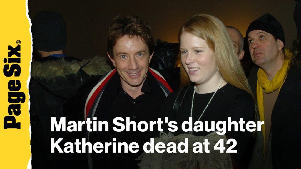 Martin Short's daughter Katherine dead at 42