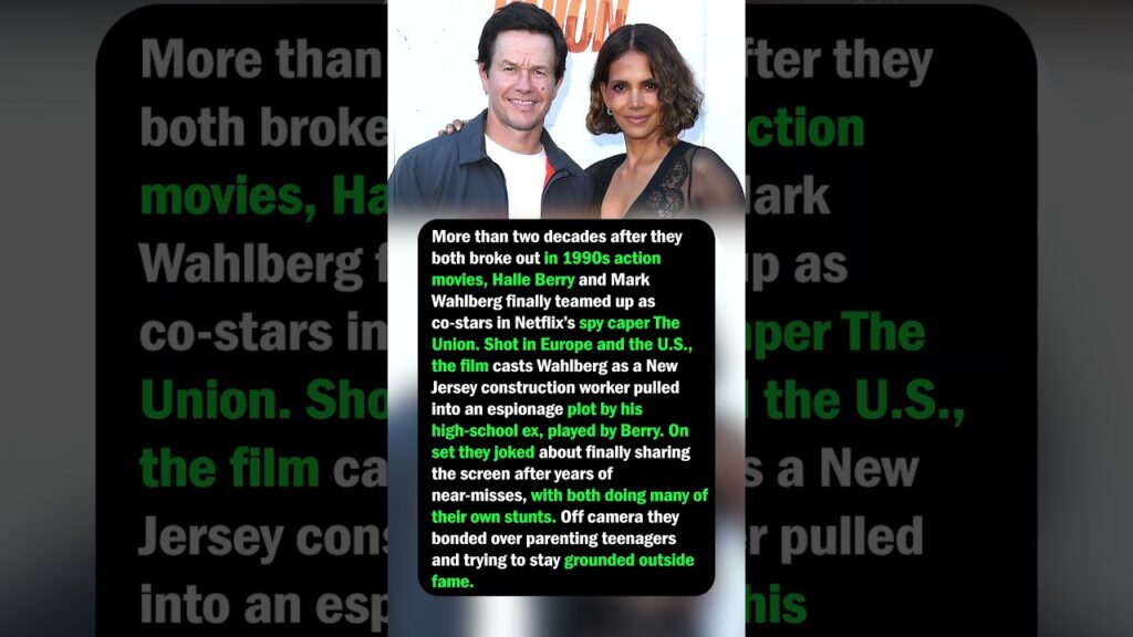 Halle Berry & Mark Wahlberg’s Netflix Team‑Up The Union
