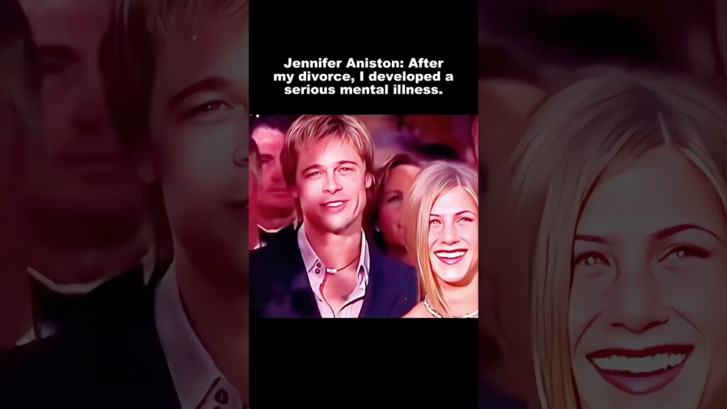 Jennifer Aniston: After my divorce, I developed a serious mental illness #jenniferaniston #bradpitt