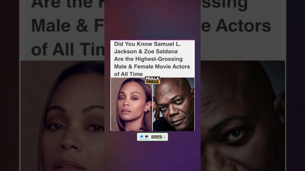 #samueljackson &#zoesaldana Are The Highest-Grossing Male & Female Movie Actors Of All Time👑#shorts