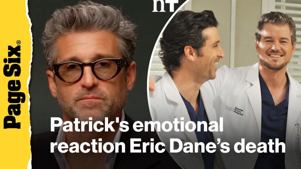 Watch Patrick Dempsey's emotional reaction to 'Grey's Anatomy' co-star Eric Dane's death