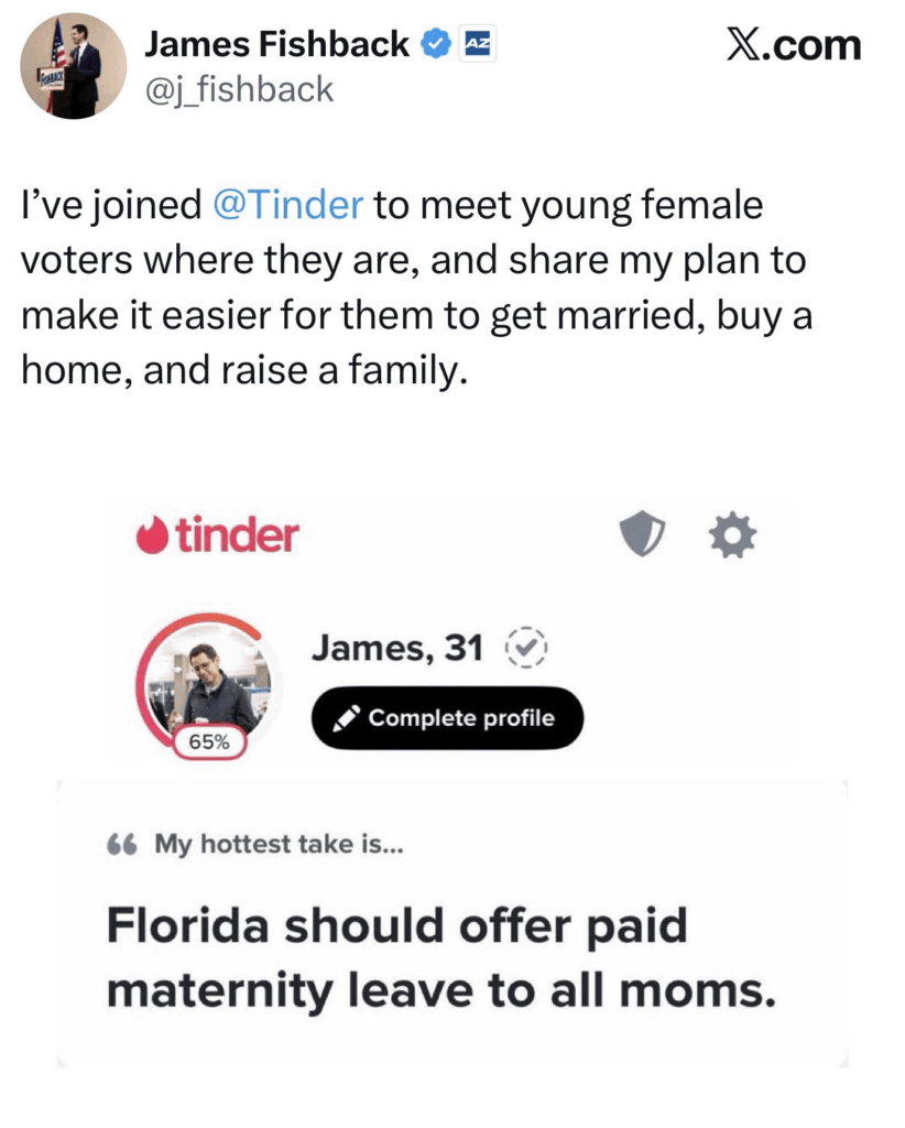 I'm not joking: Florida gubernatorial candidate James Fishback has announced he is joining Tinder to "meet young female voters where they are."