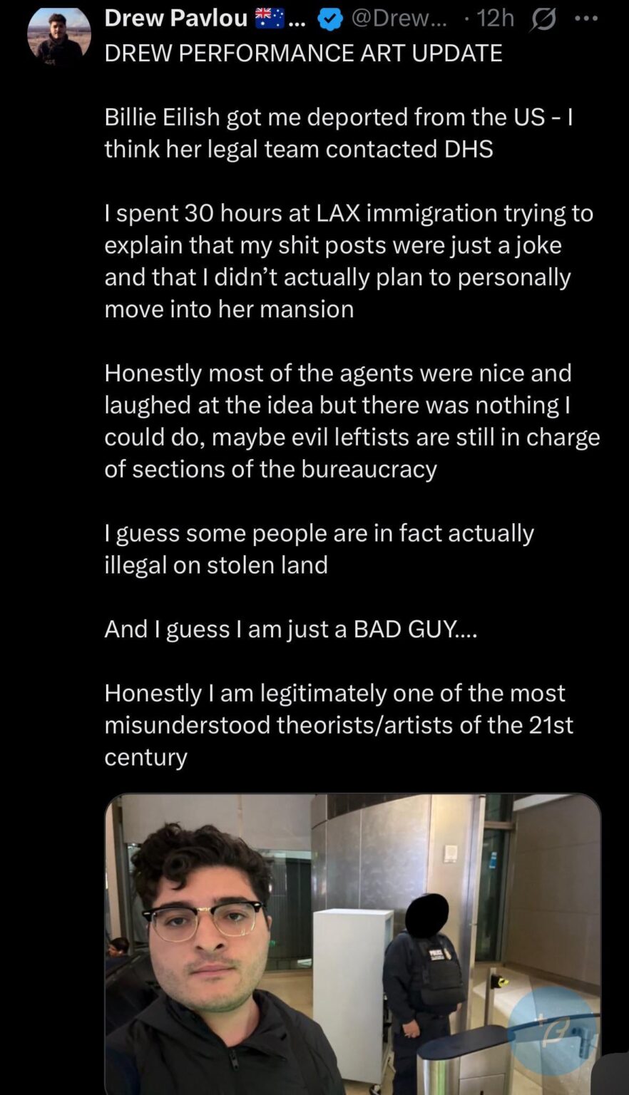 Australian right wing influencer deported from the US over fundraising and threatening to “move into” Billie Eilish’s house.