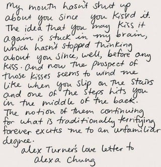 Thinking back to when Alex Turner 's Valentine message for Alexa Chung got taken and later sold to The Sun