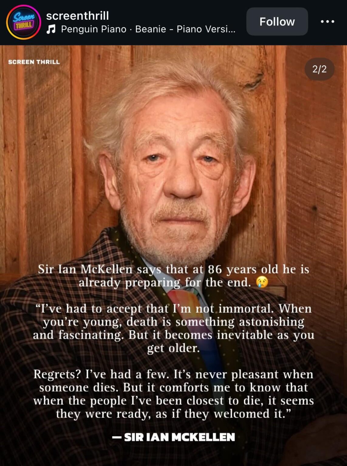 Sir Ian McKellen has recently spoken about how at 86, he’s preparing himself for the end “I’ve had to accept that I’m not immortal.”