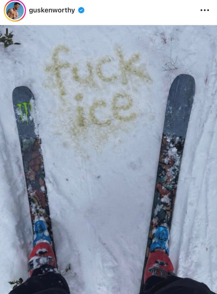 Olympic skier Gus Kenworthy, who switched from Team USA to Great Britain, shared a “fuck ice” message written in the snow with his pee: “Innocent people have been murdered, and enough is enough. We can't wait around while ICE continues to operate with unchecked power in our communities.”