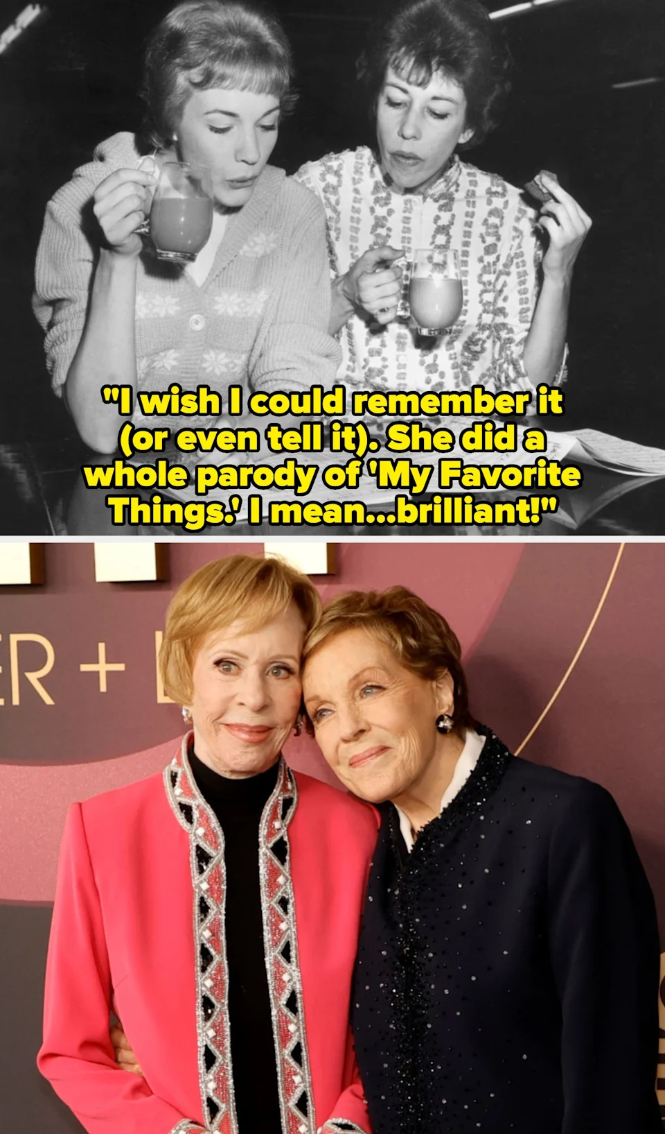 Carol Burnett and Julie Andrews in the early '60s; Burnett and Andrews in 2023