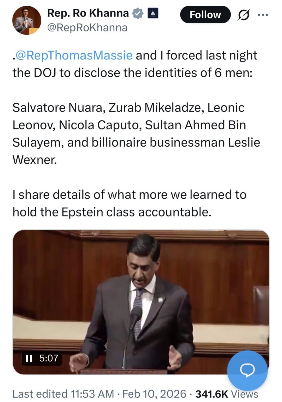 Rep. Ro Khanna and Rep. Thomas Massie forced the DOJ to disclose the identities of 6 men: Salvatore Nuara, Zurab Mikeladze, Leonic Leonov, Nicola Caputo, Sultan Ahmed Bin Sulayem, and billionaire businessman Leslie Wexner.