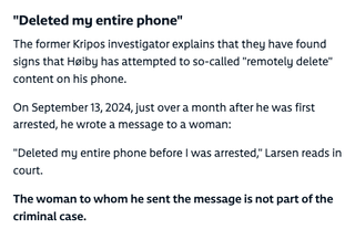 Marius Borg Høiby wiped his cell phone before his arrest and then boasted to a friend about it