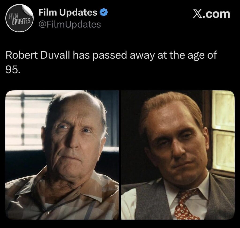 Robert Duvall has passed away at the age of 95