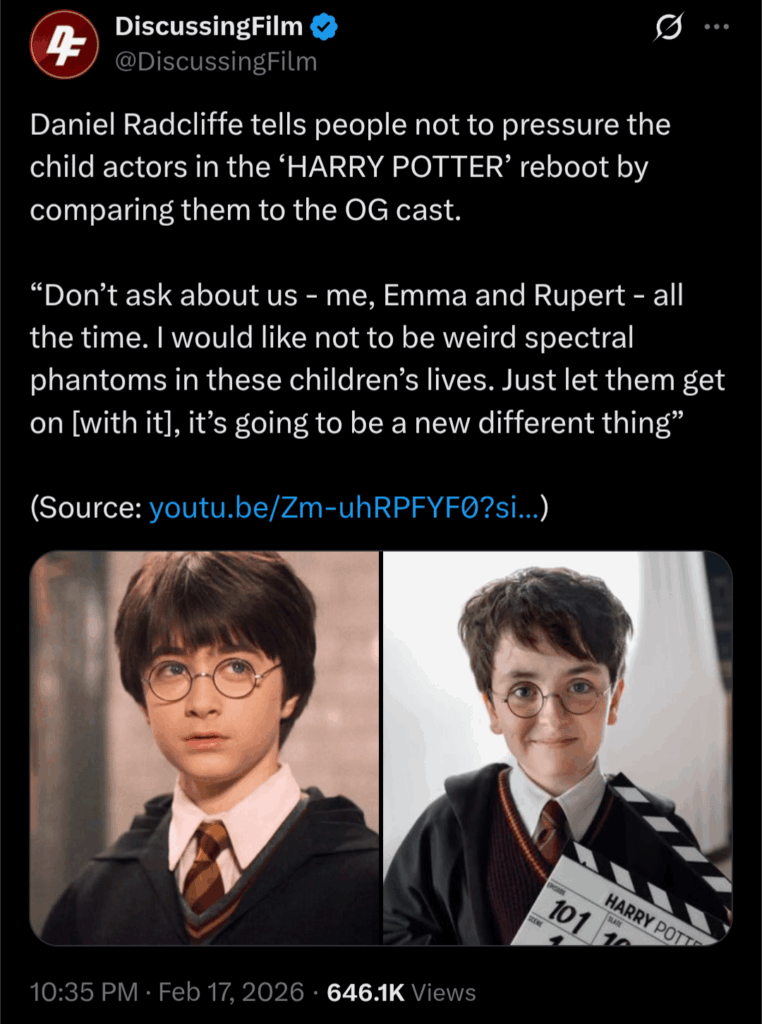 Daniel Radcliffe tells people not to pressure the child actors in the ‘HARRY POTTER’ reboot by comparing them to the OG cast "Just let them get on with it, it’s going to be a new different thing”