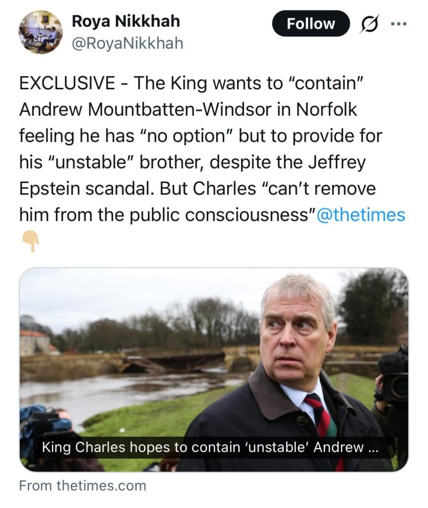 King Charles hopes to contain ‘unstable’ Andrew with Sandringham move