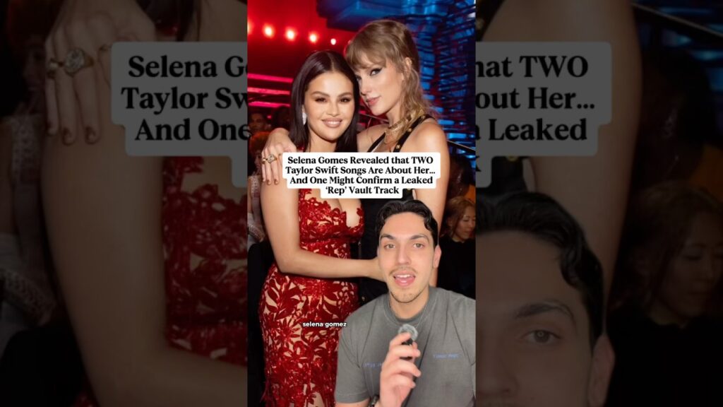 Selena Gomez Revealed that Taylor Swift Wrote TWO Songs About Her #selenagomez #taylorswift Selena Gomez Revealed that Taylor Swift Wrote TWO Songs About Her #selenagomez #taylorswift