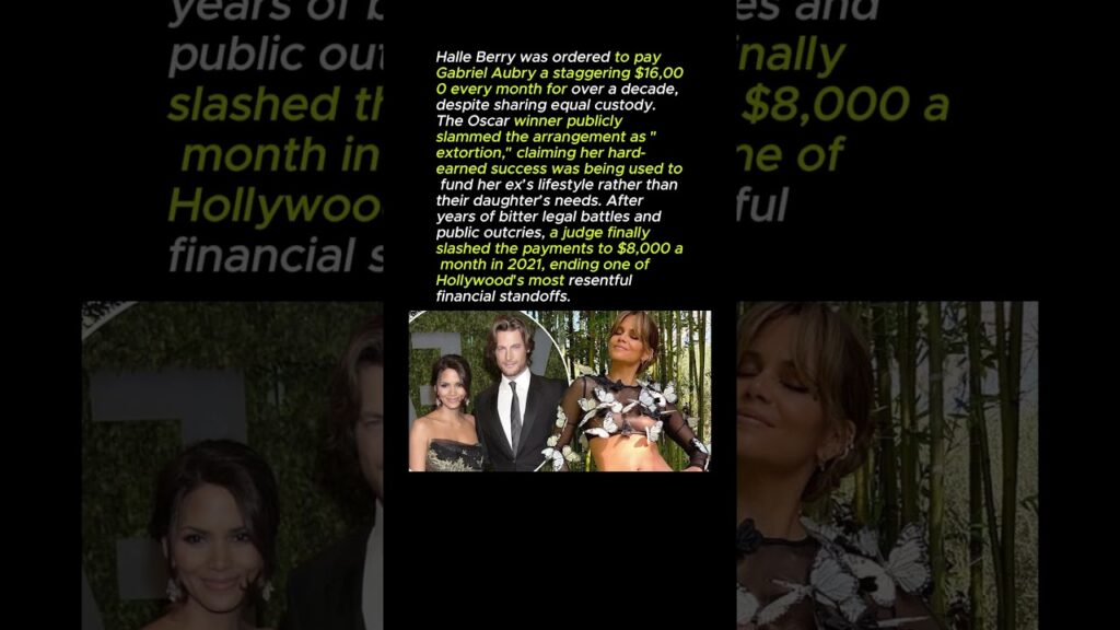 The Decade of Extortion: Halle Berry vs. Gabriel Aubry#halleberry#gabrielaubry