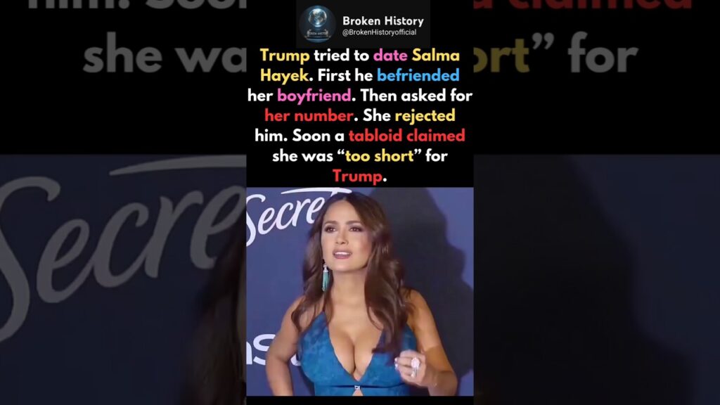 When Donald Trump Tried to Date Salma Hayek #history When Donald Trump Tried to Date Salma Hayek #history