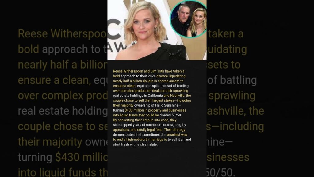 3The $430 Million "Clean Break": Reese Witherspoon and Jim Toth