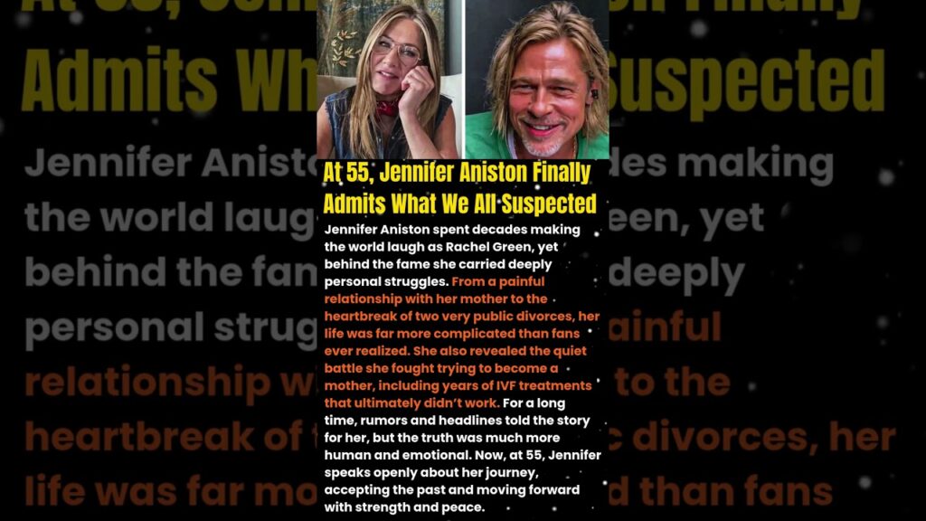 At 55, Jennifer Aniston Finally Admits What We All Suspected #shorts At 55, Jennifer Aniston Finally Admits What We All Suspected #shorts