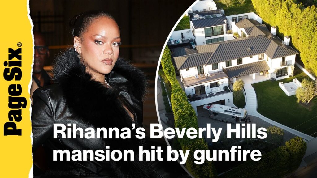 Rihanna’s Beverly Hills mansion hit by gunfire while singer was at home Rihanna's Beverly Hills mansion hit by gunfire while singer was at home