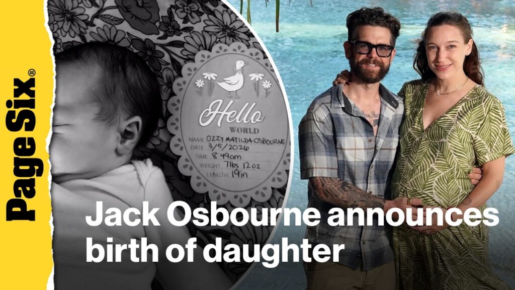 Jack Osbourne announces birth of daughter Ozzy Matilda Osbourne