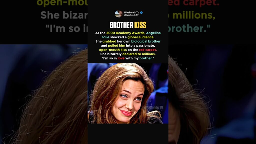 Angelina Jolie Kissed Her Brother Live at the Oscars #shorts Angelina Jolie Kissed Her Brother Live at the Oscars #shorts