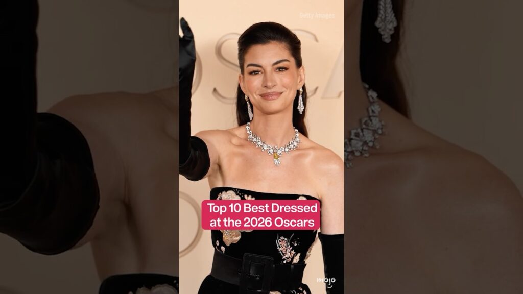 Top 10 Best Dressed at the 2026 Oscars ✨