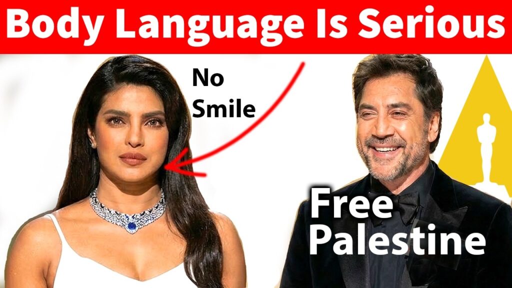 Body Language : Priyanka Chopra & Javier Bardem During Oscar On Free Palestine Remarks