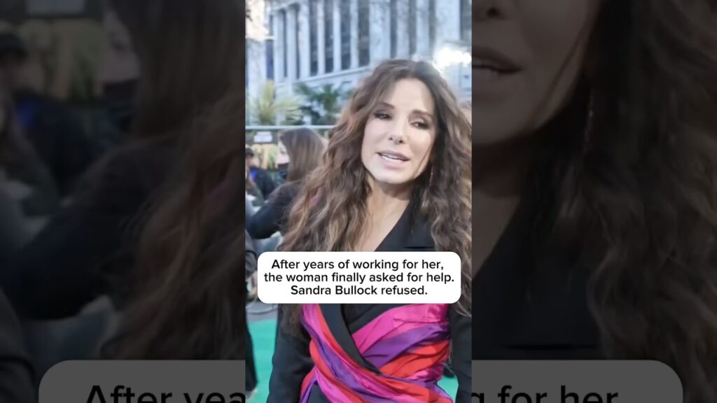 After years of working for her, the woman finally asked for help.Sandra Bullock refused. #shorts
