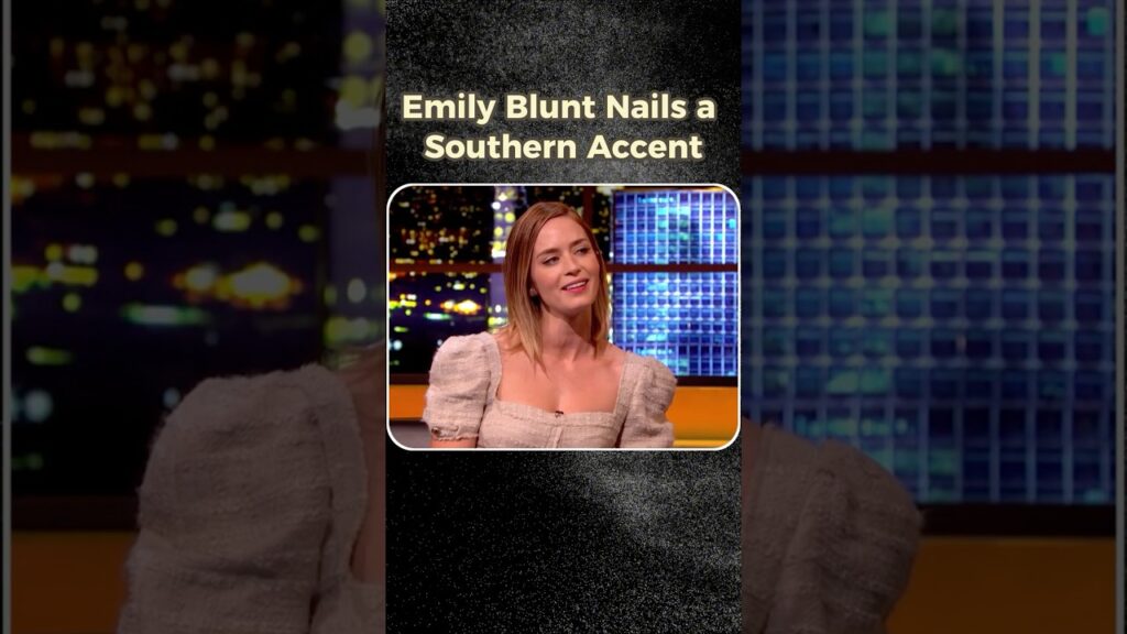 British vs Southern: Emily Blunt is a Mimic Queen!