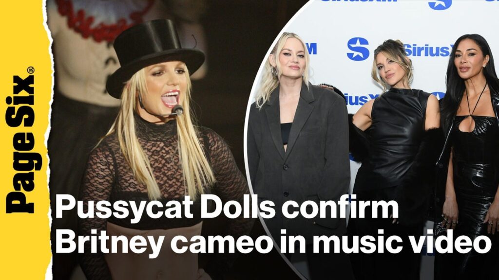 Pussycat Dolls confirm Britney's cameo in 'When I Grow Up' music video | Page Six Radio