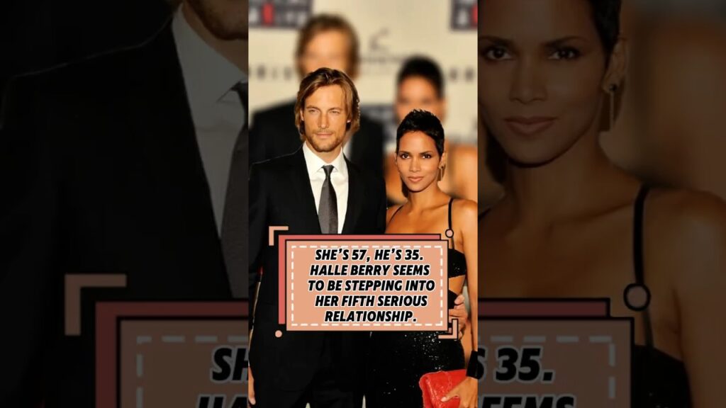 She's 57, he's 35.Halle Berry seems to be stepping into her fifth serious relationship.