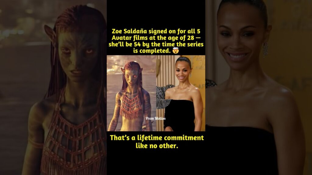 When Zoe Saldaña signed on for all five parts of Avatar, she was just 28 — young, ambitious,