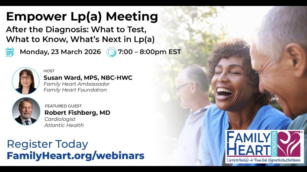 Empower Lp(a) | After the Diagnosis: What to Test, What to Know, What’s Next in Lp(a) Empower Lp(a) | After the Diagnosis: What to Test, What to Know, What's Next in Lp(a)