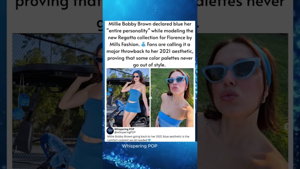 Millie Bobby Brown declared blue her "entire personality" while modeling the new Regatta collection