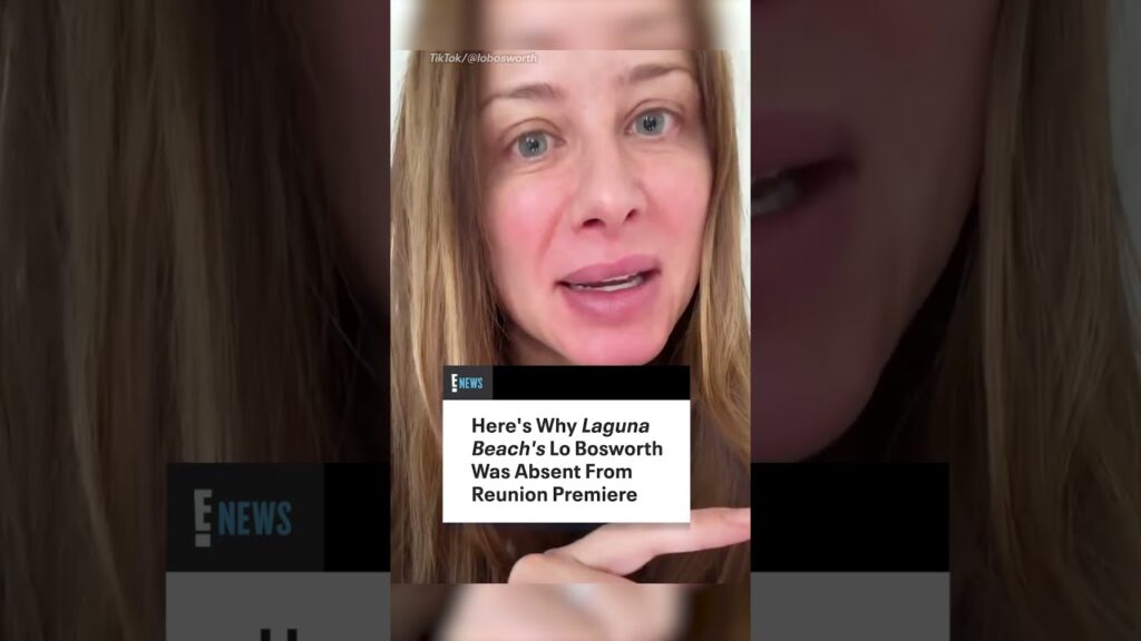 Lo Bosworth is coming clean about why she wasn't at "The Reunion: Laguna Beach" premiere.
