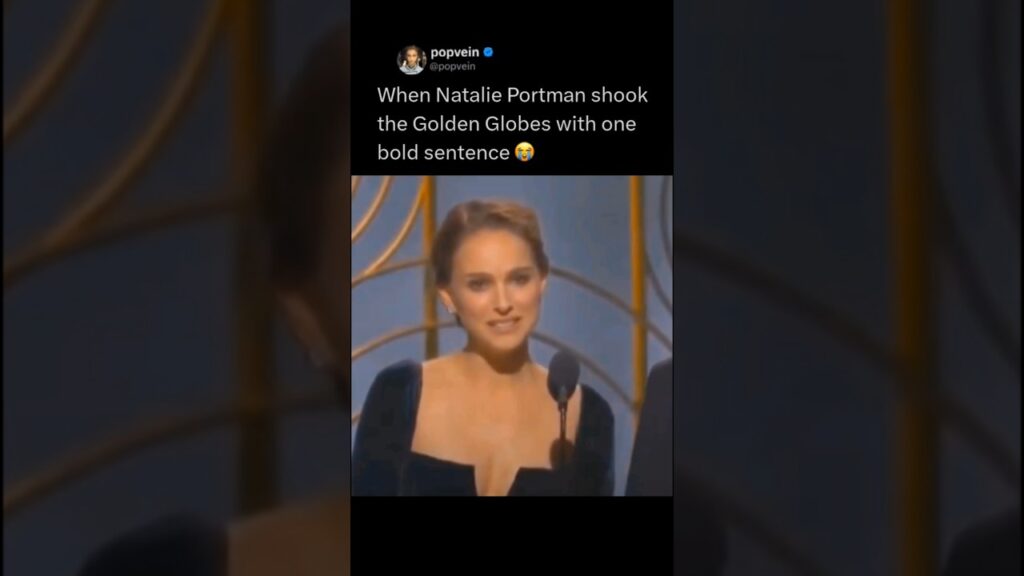 When Natalie Portman shook the Golden Globes with one bold sentence 😭