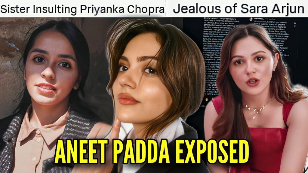 ANEET PADDA & HER SISTER INSULTING PRIYANKA CHOPRA & DHURANDHAR FILM | IGNORANT SISTERS