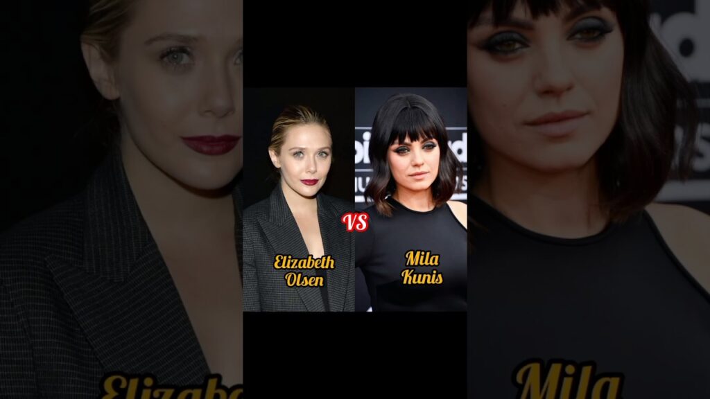 Elizabeth Olsen vs Mila Kunis : Who is the best ? #elizabetholsen #milakunis