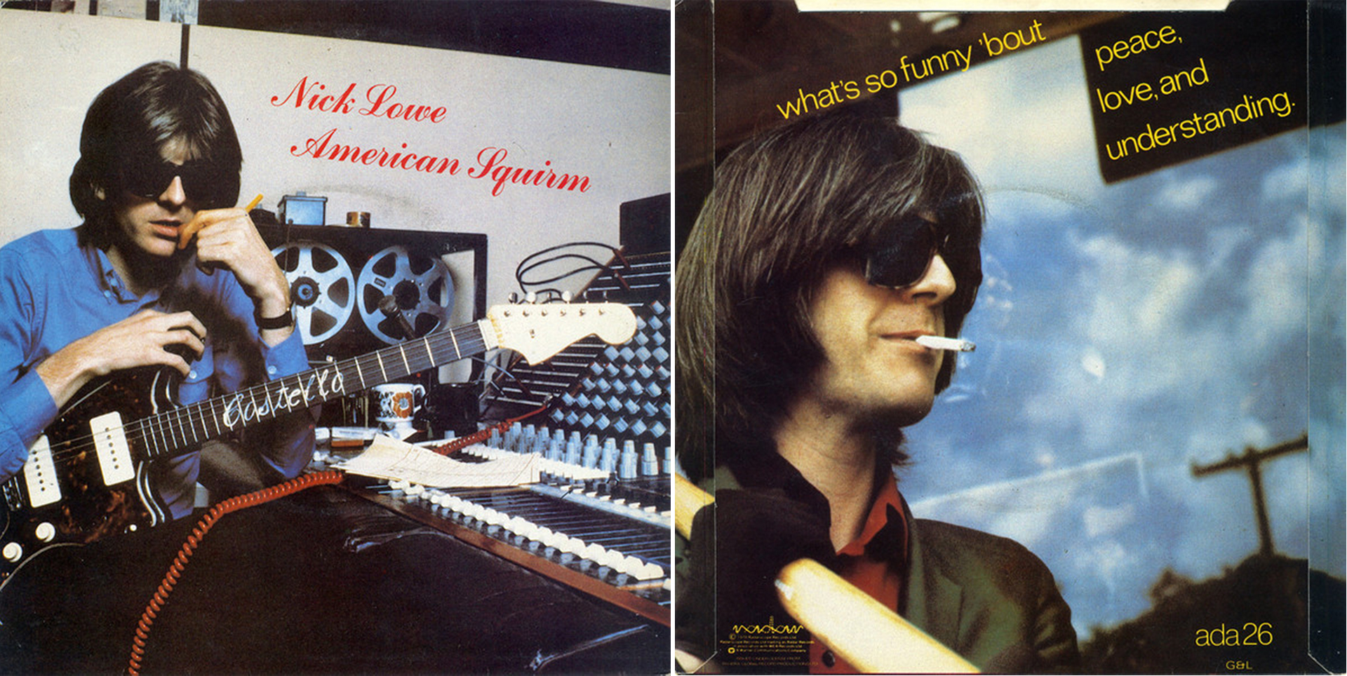 The front and back picture sleeve of Nick Lowe&rsquo;s single &ldquo;American Squirm,&rdquo; backed with &rdquo;(What&rsquo;s So Funny &rsquo;Bout) Peace, Love and Understanding&rdquo; recorded by Elvis Costello and the Attractions but credited on the disc to Nick Lowe and His Sound.