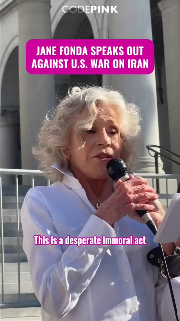 Jane Fonda protests AGAINST strikes targeting Iranian regime: “This is a desperate immoral act in the hopes that he can score victory and be declared ‘War President.’”
