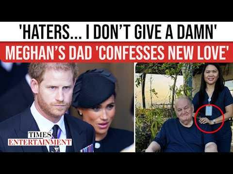 Meghan Markle's Dad Finds Love With Much-Younger Nurse Rio Canedo After Major Health Scare