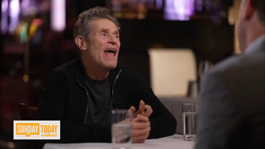 Willem Dafoe learned that he had a distinctive face during a subway ride: “I heard one guy say ‘Yeah, it’s got to be him. Nobody looks like that motherf*cker’. That's when I knew.”