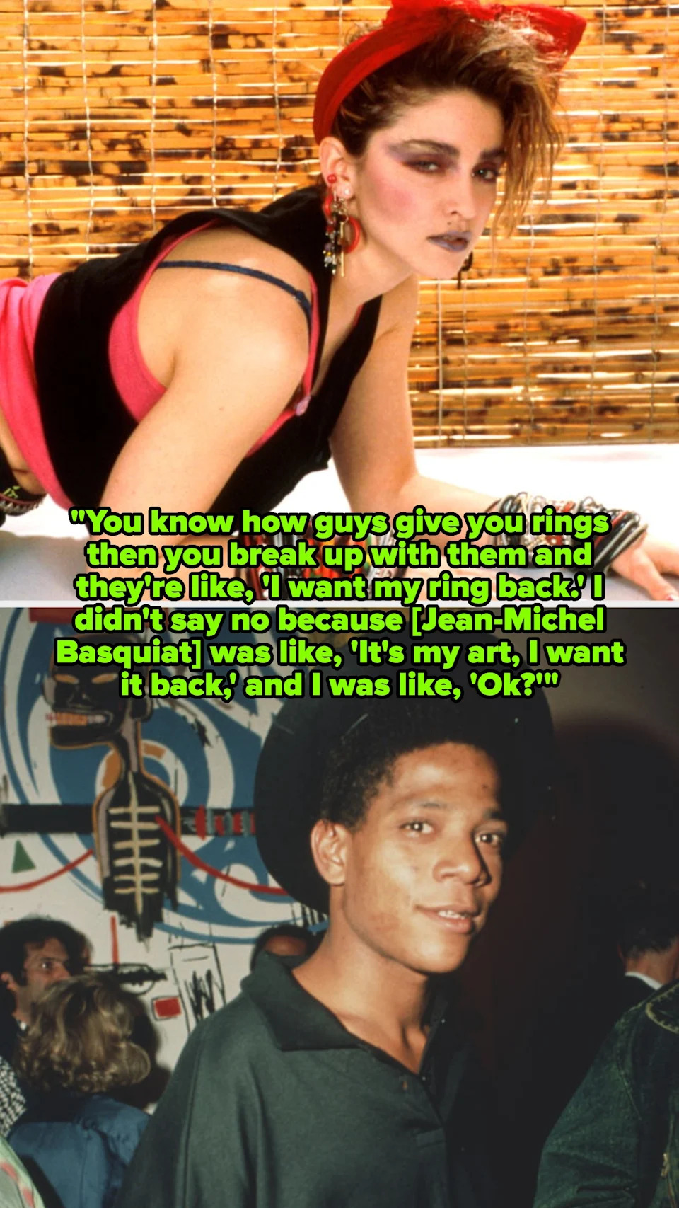 Madonna in 1984; Basquiat in 1985