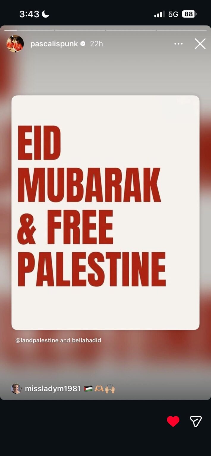 Pedro Pascal reposted Bella Hadid’s post on his IG story: “Eid Mubarak & Free Palestine” 🇵🇸❤️