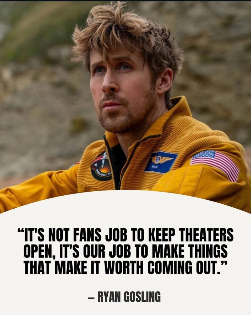 Ryan Gosling Tells Fans It’s Not Their Job to Save Theaters—Hollywood Needs to Make Movies Worth Seeing