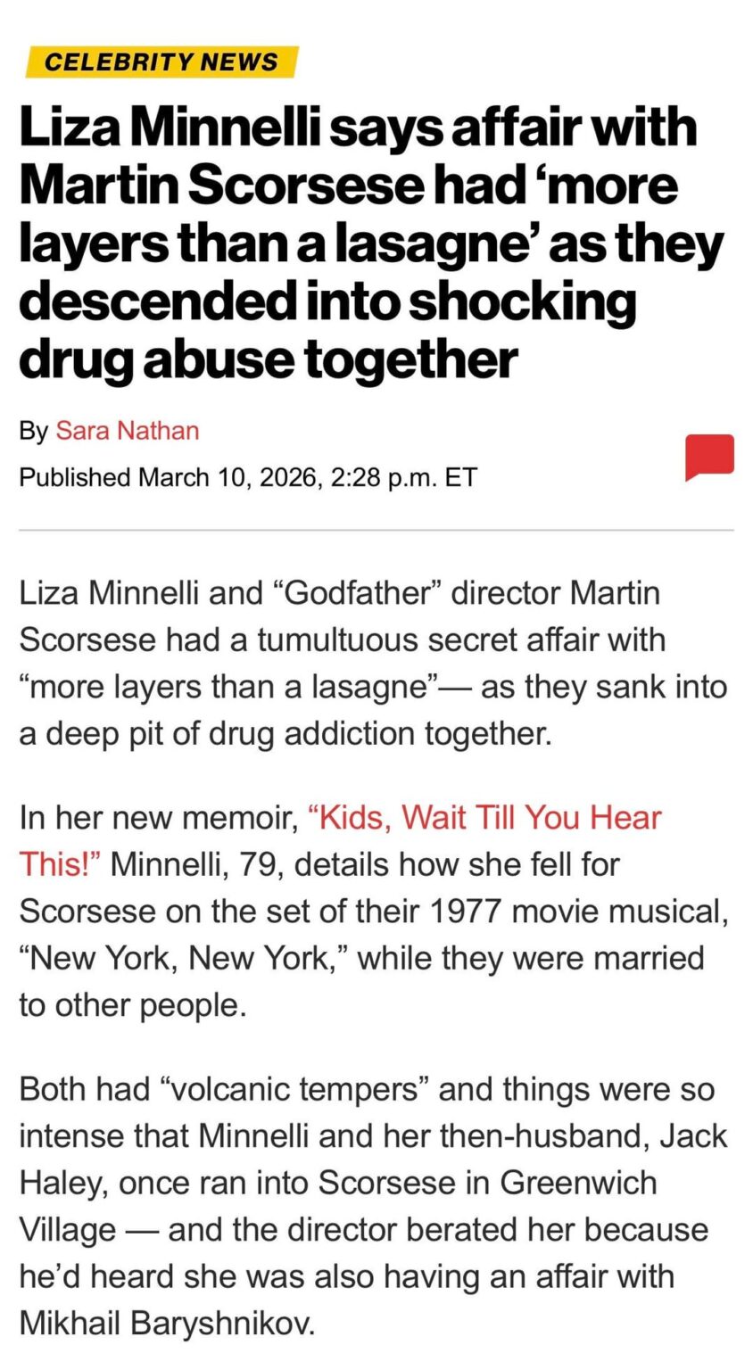 Liza Minnelli says affair with Martin Scorsese had ‘more layers than a lasagne’ as they descended into drug abuse together