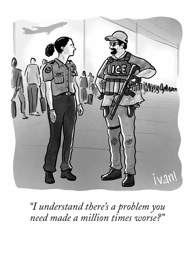 Today's New Yorker cartoon on ICE, by Ivan Ehlers
