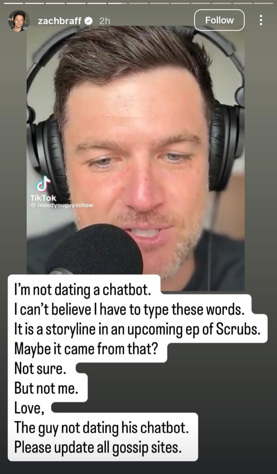 Zach Braff says he is not dating an AI chatbot and that it is an upcoming Scrubs storyline