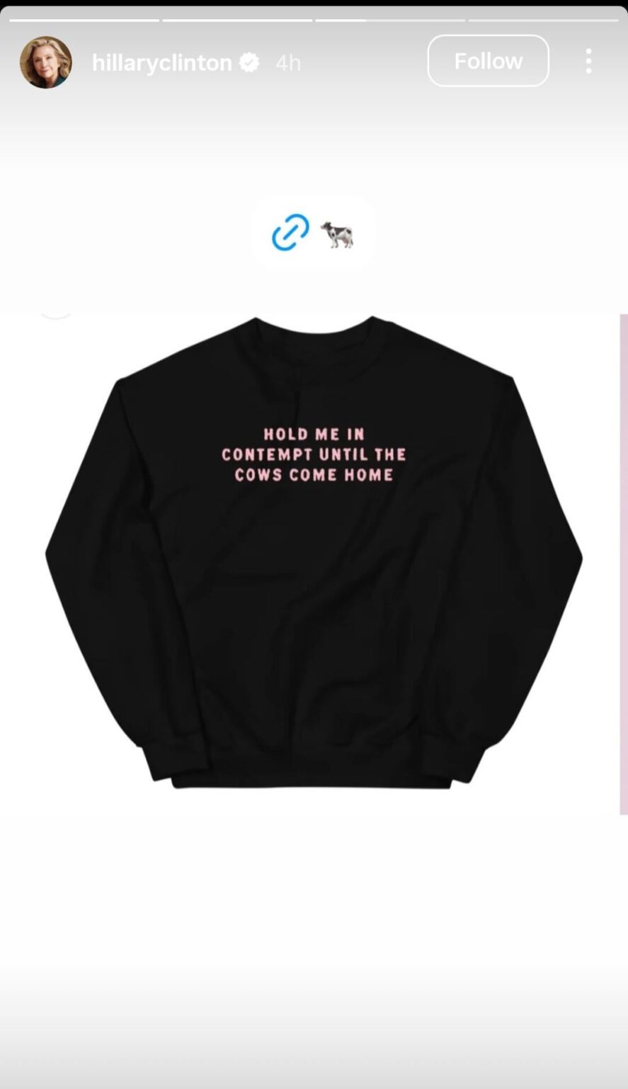 Hillary Clinton is releasing Epstein-deposition themed merch and says “Your purchase support progressive groups and leaders fighting for our democracy... until the cows come home.”